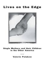 Lives on the Edge: Single Mothers and Their Children in the Other America