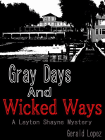 Gray Days and Wicked Ways (a Layton Shayne Mystery)