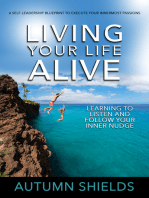 Living Your Life Alive