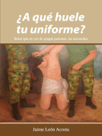 ¿A qué huele tu uniforme? Balas que en vez de apagar pasiones, las encienden