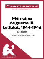 Mémoires de guerre III. Le Salut, 1944-1946 - Excipit de Charles de Gaulle (Commentaire de texte): Document rédigé par Marine Riguet