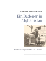 Ein Badener in Afghanistan: Reiseerzählungen von Rudolf Schreiner