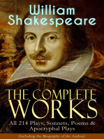 The Complete Works of William Shakespeare: All 214 Plays, Sonnets, Poems & Apocryphal Plays (Including the Biography of the Author): Hamlet, Romeo and Juliet, Macbeth, Othello, The Tempest, King Lear, The Merchant of Venice, A Midsummer Night's Dream, Richard III, Antony and Cleopatra, Julius Caesar, The Comedy of Errors…