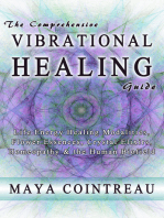 The Comprehensive Vibrational Healing Guide