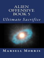 Alien Offensive: Book 5 - Ultimate Sacrifice