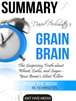 David Perlmutter’s Grain Brain: The Surprising Truth about Wheat, Carbs, and Sugar--Your Brain's Silent Killers Summary