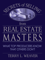 Secrets of Selling from Real Estate Masters: What Top Producers Know That Others Don't!