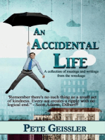 An Accidental Life