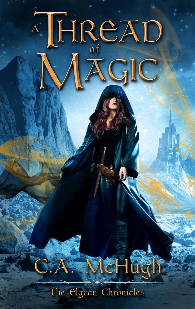 A Thread of Magic by C. A. McHugh (Ebook) - Read free for 30 days