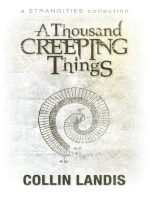 A Thousand Creeping Things