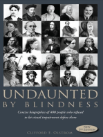 Undaunted By Blindness, 2nd Edition: Concise Biographies of 400 People Who Refused to Let Visual Impairment Define Them