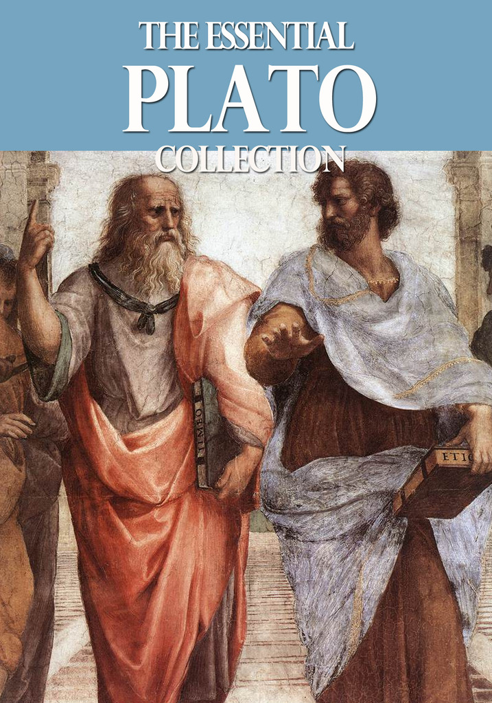The Essential Plato Collection by Plato (Ebook) - Read free for 30 days