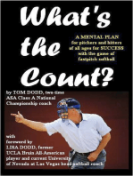 What's the Count?: A Mental Plan for Pitchers and Hitters of All Ages for Success With the Game of Fastpitch Softball