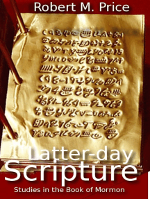 Read Latter Day Scripture Online By Robert M Price Books