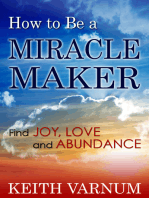 How to Be a Miracle Maker
