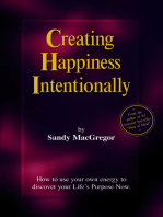 Creating Happiness Intentionally