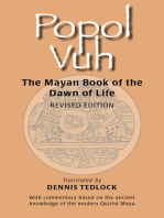 Popol Vuh: The Mayan Book of the Dawn of Life: With commentary based on the ancient knowledge of the modern QuichÃ© Maya