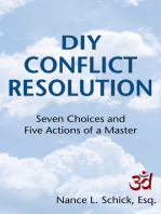 DIY Conflict Resolution: Seven Choices and Five Actions of a Master