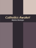 Catholics Awake!