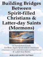Building Bridges Between Spirit-filled Christians and Latter-day Saints (Mormons)