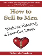 How to Sell to Men Without Wearing a Low-Cut Dress