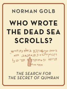 Read Who Wrote The Dead Sea Scrolls Online By Norman Golb Books