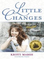 Little Changes: Tales of a Reluctant Home Eco-Momics Pioneer