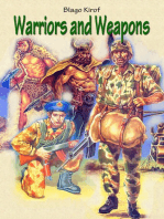 Warriors and Weapons