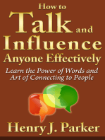 How to Talk and Influence Anyone Effectively