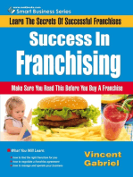 Success In Franchising: Learn the Secrets of Successful Franchises