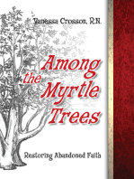 Among the Myrtle Trees