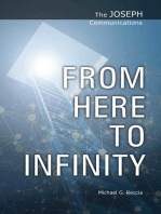 The Joseph Communications: From Here to Infinity