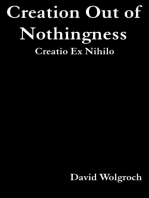 Creation Out of Nothingness: Creatio Ex Nihilo