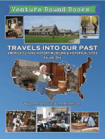 Travels Into Our Past: America's Living History Museums & Historical Sites