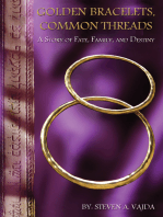 Golden Bracelets, Common Threads: a Story of Fate, Family, and Destiny