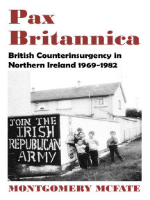 Read Pax Britannica British Counterinsurgency In Northern Ireland 1969 1982 Online By Montgomery Mcfate Books