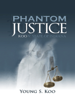 Phantom Justice: Koo v. State of Indiana