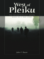 West of Pleiku. The Infantryman's Novel