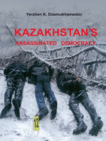 Kazakhstan's Assassinated Democracy