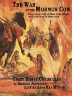 The War of the Mormon Cow: The Dramatic Tale of Black Robe Woman and Crazy Horse, In Their Youth