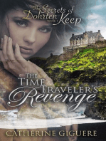 The Time Traveler's Revenge: The Secrets of Dohrten Keep, #1