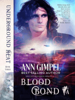 Blood Bond: Underground Heat, #3