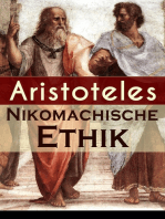 Nikomachische Ethik: Das Wesen des höchsten Gutes: Wie man ein guter Mensch wird und wie man ein glückliches Leben führt