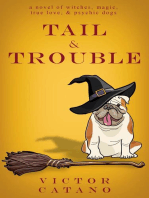 Tail and Trouble