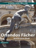 Orlandos Fächer: Roman einer Stadt