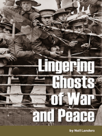 Lingering Ghosts of War and Peace