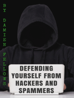 Defending Yourself from Hackers and Spammers