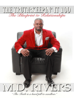 The Truth: Keepin' It 100: The Blueprint to Relationships