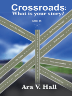 Crossroads:: What Is Your Story?