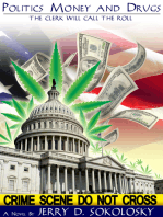 Politics Money and Drugs